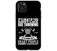Axe Throwing Is For Smart People Funny Hatchet Thrower Case for iPhone 11 Pro Max
