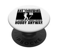Axe Throwing Is For Smart People Funny Hatchet Thrower PopSockets Adhesive PopGrip