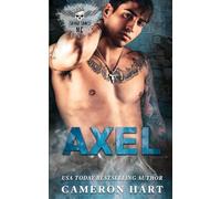 Axel: A Curvy Girl/MC Romance (Savage Saints MC)