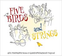 Axel Fischbacher Quintet And Kammerphilharmonie Wuppertaler – Five Birds and Strings – Vinyl LP