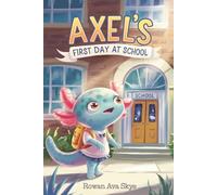 Axel’s First Day at School: 7