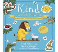 Axel Scheffler The Kind Activity Book Axel Scheffler Multicolor