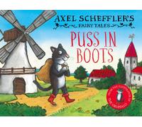 Axel Scheffler's Fairy Tales: Puss In Boots