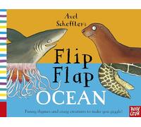 Axel Scheffler's Flip Flap Ocean: (Axel Scheffler's Flip Flap Series)