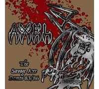 AXEL - The Savage Axe Demos 83/86