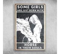 AXHNG Vintage Horse Some Girls are Just Born with Horse Their Souls Poster Metal Aluminium Tin Sign 8x6 Inch Wall Decor