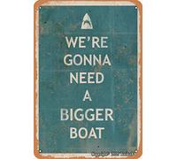 AXHNG Vintage We're Gonna Need A Bigger Boat Decor Poster Metal Aluminium Tin Sign 8x12 Inch Wall Decor