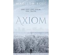 Axiom: One test. One serum. One truth.