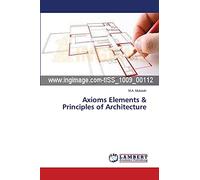 Axioms Elements & Principles of Architecture