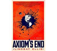 Axiom's End - NEW Lindsay Ellis 2020
