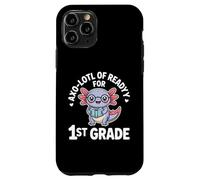Axo Lotl Of Readyy For 1st Grade Back To School Case for iPhone 11 Pro