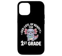 Axo Lotl Of Readyy For 1st Grade Back To School Case for iPhone 12/12 Pro