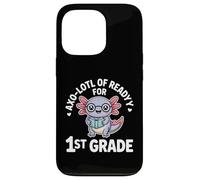 Axo Lotl Of Readyy For 1st Grade Back To School Case for iPhone 13 Pro