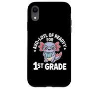 Axo Lotl Of Readyy For 1st Grade Back To School Case for iPhone XR