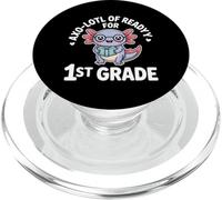 Axo Lotl Of Readyy For 1st Grade Back To School PopSockets PopGrip for MagSafe