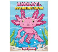 Axolotl Coloring Book: A Joyful Collection of Cute and Playful Sea Creatures to Color, Relax, and Spark Imagination Every Day