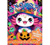 Axolotl Coloring Book for Kids: Halloween Edition