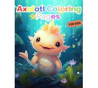 Axolotl Coloring Pages For Kids