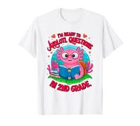 Axolotl First Day Ready to Answer 2nd Grade Questions T-Shirt