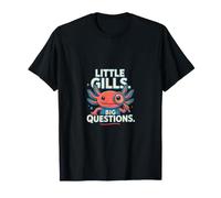 Axolotl Little Gills Big Questions Science Kids T-Shirt