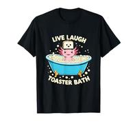 Axolotl Live Laugh Toaster Bath T-Shirt