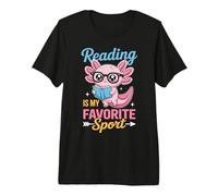 Axolotl Reads Books Reading is My Favorite Sport Funny Quote Premium T-Shirt