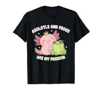 Axolotls and Frogs are My Passion - Men Women - Axolotl T-Shirt