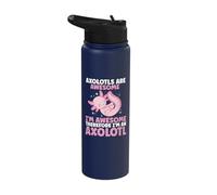 Axolotls are Awesome I am Awesome Therefore I am an Axolotl Stainless Steel Insulated Water Bottle