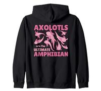 Axolotls Are The Ultimate Amphibian Cute Axolotls Zip Hoodie