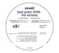 Axwell - Lead Guitar 2008 - the Remixes [VINYL]
