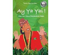 Ay Ya Yai: Miss Lou, Voice of the Jamaican People
