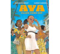 Aya: Volume 7: Claws Come Out