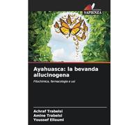 Ayahuasca: la bevanda allucinogena