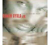 Ayala, Ramon Jr. - Con Los Ojos Del Amor