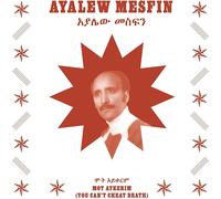 Ayalew Mesfin - Mot Aykerim (You Can'T Cheat Death) [VINYL]