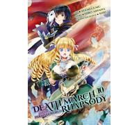Death March to the Parallel World Rhapsody, Vol. 10: (DEATH MARCH PARALLEL WORLD RHAPSODY GN)
