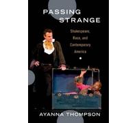 Passing Strange - Paperback NEW Thompson, Ayann 2013
