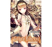 Keishi Ayasato – Torture Princess: Fremd Torturchen – Volume 4 – Light Novel