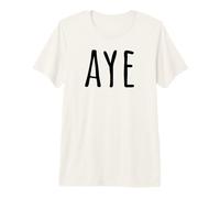 Aye Scots Northerners Greeting Scottish Dialect Funny Saying Premium T-Shirt