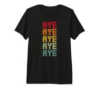 Aye Scots Northerners Greeting Scottish Dialect Funny Saying Premium T-Shirt