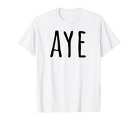 Aye Scots Northerners Greeting Scottish Dialect Funny Saying Value Graphic T-Shirt, Men, White, XL