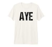 Aye Scots Northerners Vintage Scottish Dialect Funny Saying Premium T-Shirt