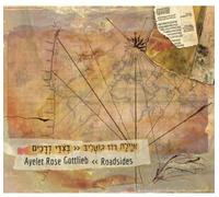Ayelet Rose Gottlieb - Roadsides