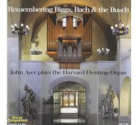 AYER,JOHN - Remembering Biggs Bach & the Busch