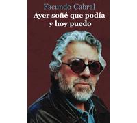 Ayer soñé que podía y hoy puedo