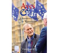 Ayes & Ears: A Survivor's Guide to Westminster