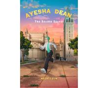 Ayesha Dean The Seville Secret (Ayesha Dean Mysteries)