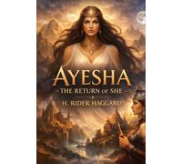 Ayesha, the Return of She