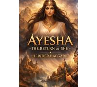 Ayesha, the Return of She