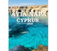 AYIA NAPA: Cool Pictures That Create an Idea for You About an Amazing Area, Buildings style, Cultural Religious ... All Travels, Hiking and Pictures Lovers